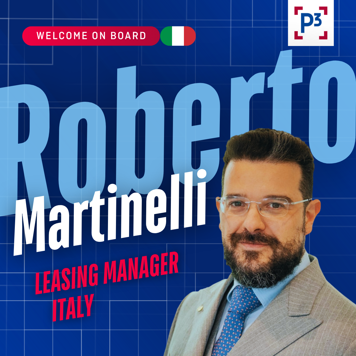 P3, nuovo ingresso di ROBERTO MARTINELLI nel ruolo di Leasing Manager